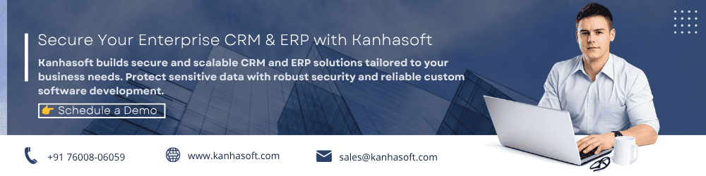 Secure Your Enterprise CRM & ERP with Kanhasoft