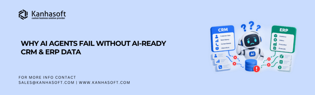 Why AI Agents Fail Without AI-Ready CRM & ERP Data